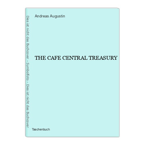 The cafe central treasury - the,